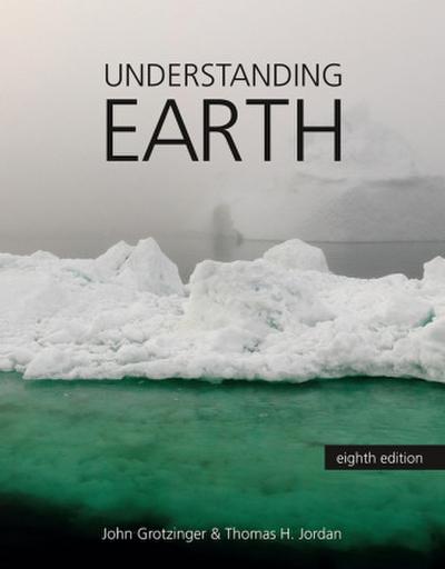 Understanding Earth (International Edition)