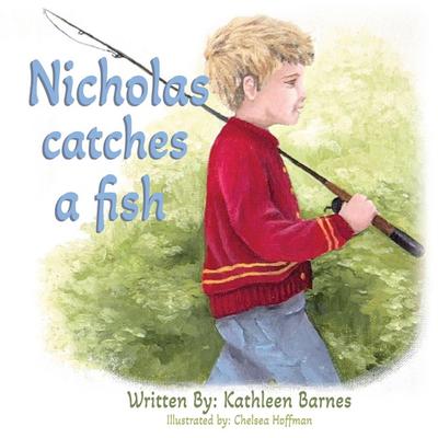Nicholas Catches a Fish