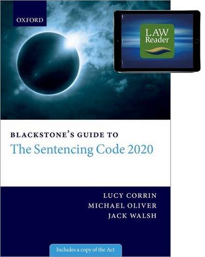 Blackstone’s Guide to the Sentencing Code 2020 Digital Pack