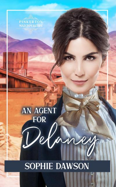 An Agent for Delaney (Pinkerton Matchmakers, #15)