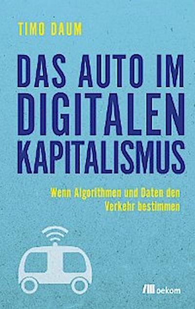 Das Auto im digitalen Kapitalismus