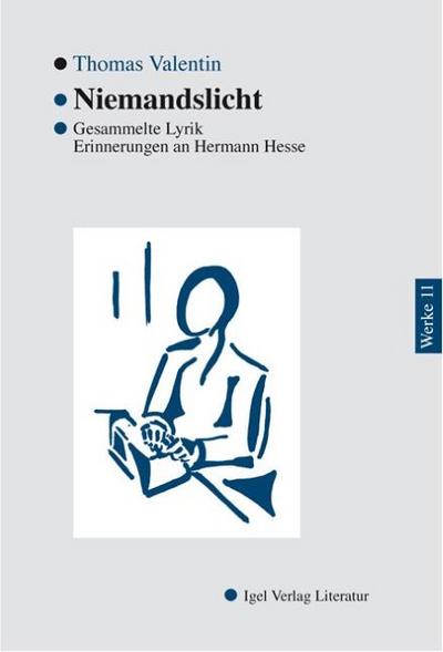 Werke in Einzelbänden / Niemandslicht