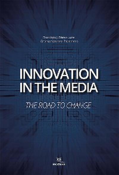 Innovation in the Media