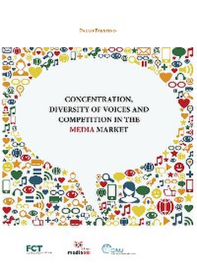 Concentration, Diversity of Voices and Competition in the Media Market