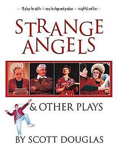 Strange Angels: And Other Plays