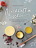 Nachhaltig schön
