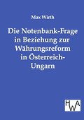 Die Notenbank-Frage in Beziehung zur Währungsrefor