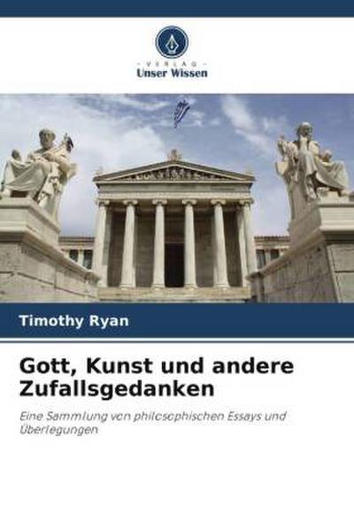 Gott, Kunst und andere Zufallsgedanken