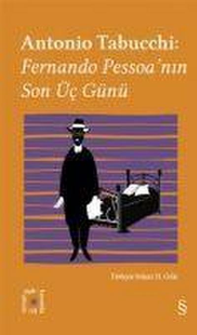 Fernando Pessoanin Son Üc Günü Cep Boy