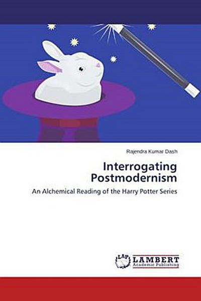 Interrogating Postmodernism