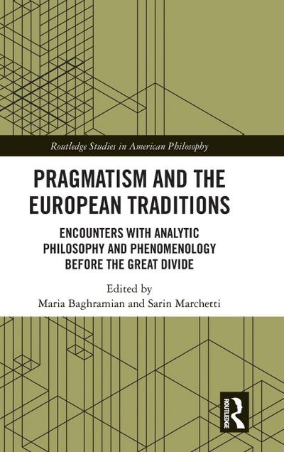 Pragmatism and the European Traditions