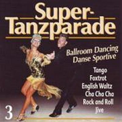 Super-Tanzparade 3
