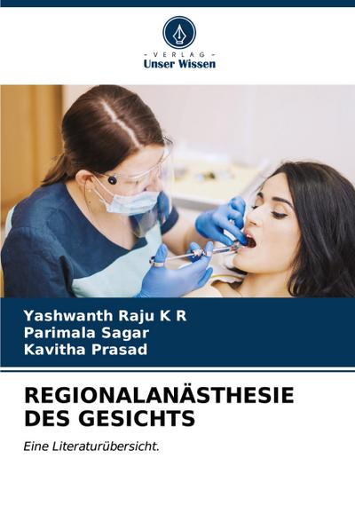 REGIONALANÄSTHESIE DES GESICHTS