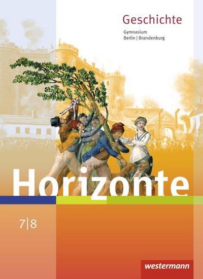 Horizonte - Geschichte für Berlin und Brandenburg - Ausgabe 2016