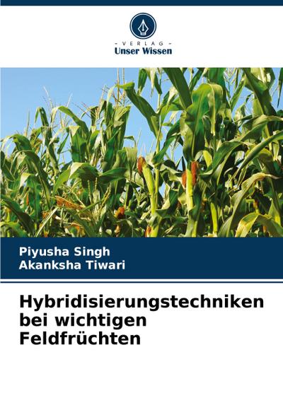 Hybridisierungstechniken bei wichtigen Feldfrüchten