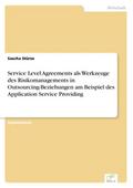Service Level Agreements als Werkzeuge des Risikom