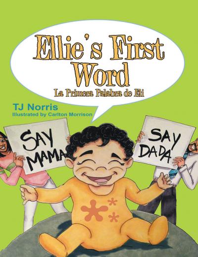 Ellie’s First Word: La Primera Palabra de Eli