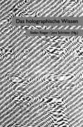 Das holographische Wissen
