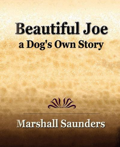 Beautiful Joe a Dog’s Own Story (1893)