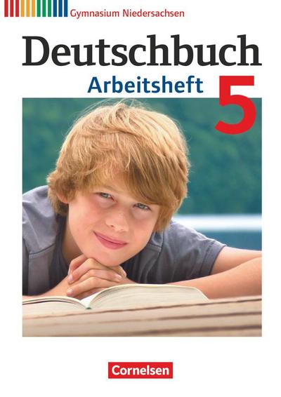 Deutschbuch 5. Schuljahr. Arbeitsheft mit Lösungen. Gymnasium Niedersachsen