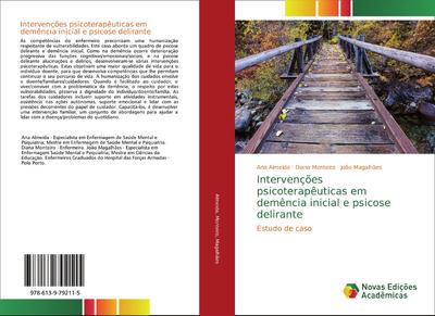 Intervenções psicoterapêuticas em demência inicial e psicose delirante