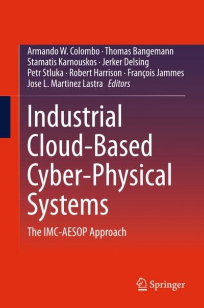 Industrial Cloud-Based Cyber-Physical Systems