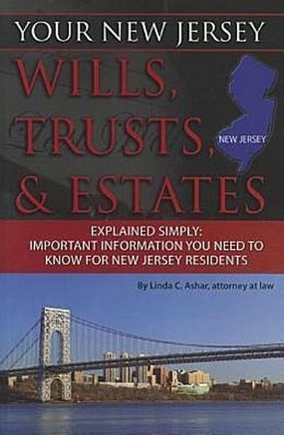 Your New Jersey Wills, Trusts, & Estates Explained Simply