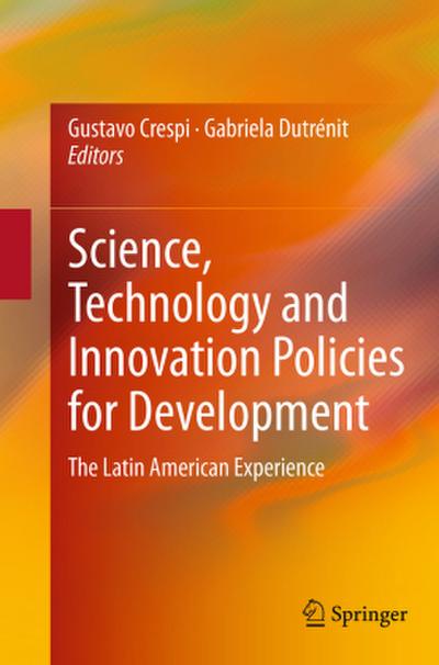 Science, Technology and Innovation Policies for Development