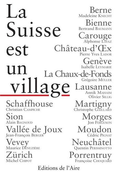 La Suisse est un village
