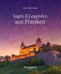 Sagen & Legenden aus Franken