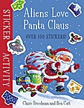 Aliens Love Panta Claus