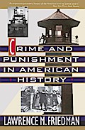 Crime And Punishment In American History