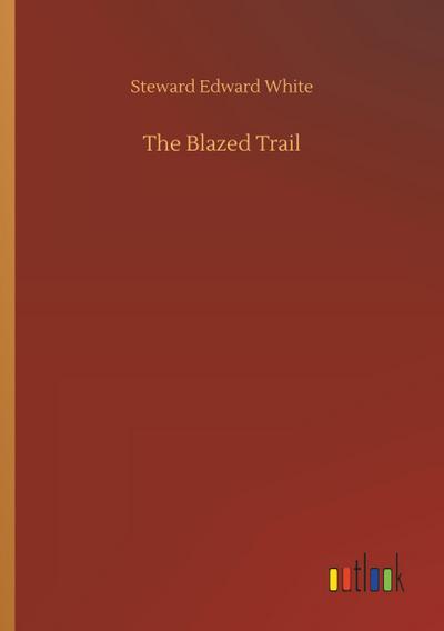 The Blazed Trail