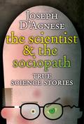 Scientist and the Sociopath