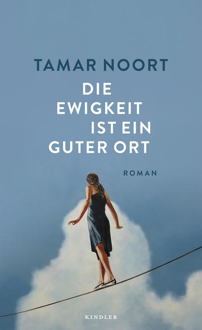 Noort, Die Ewigkeit ist ein guter Ort