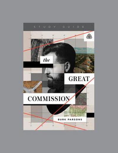 The Great Commission, Teaching Series Study Guide