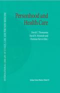 Personhood and Health Care