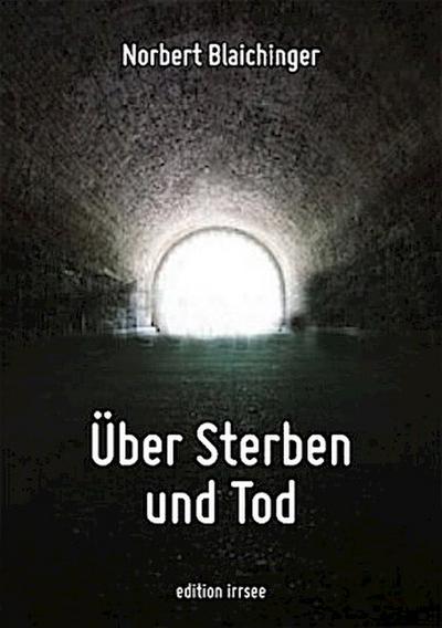 Über Sterben und Tod