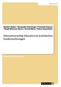 Entrepreneurship Education in technischen Studienrichtungen