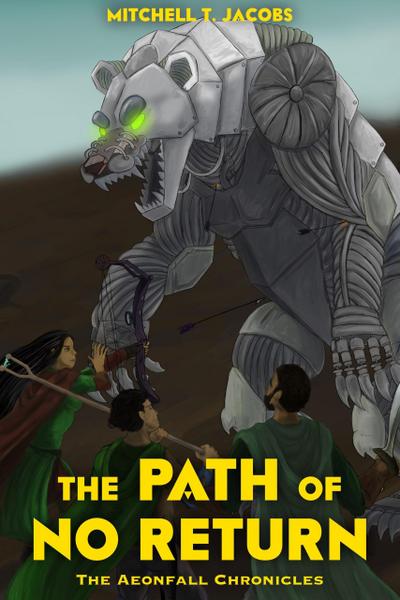 The Path of No Return (The Aeonfall Chronicles, #1)