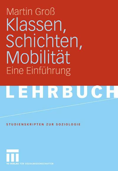 Klassen, Schichten, Mobilität