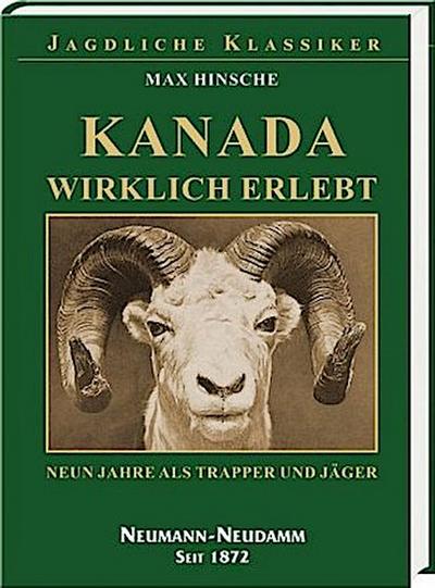 Kanada wirklich erlebt