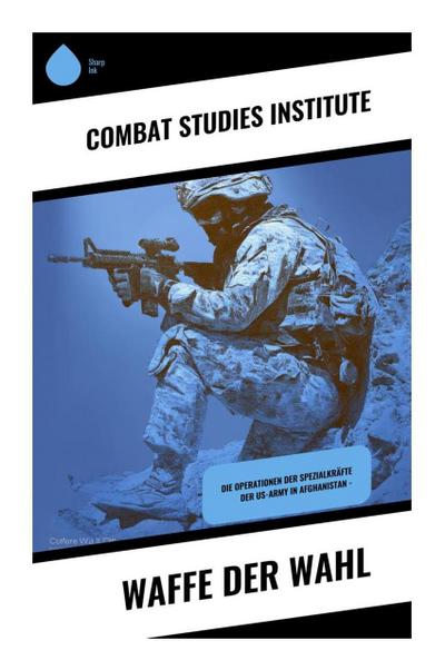 Waffe der Wahl