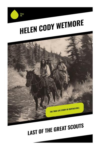 Last of the Great Scouts