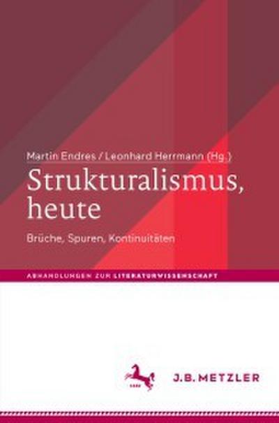 Strukturalismus, heute