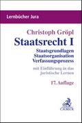 Staatsrecht I von Christoph Gröpl | Taschenbuch