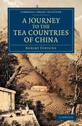 A   Journey to the Tea Countries of China