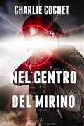 Nel centro del mirino (THIRDS Vol. 6)