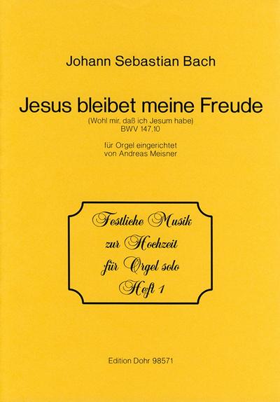 Jesus bleibet meine Freude Choralaus der Kantate BWV147 für Orgel