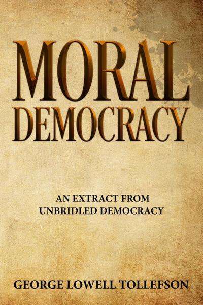 Moral Democracy